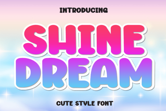 Shine Dream: Elevate Designs with Sweet Handwritten Charm